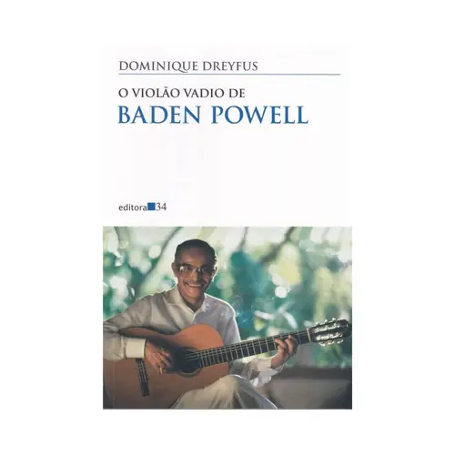 O Violão Vadio De Baden Powell