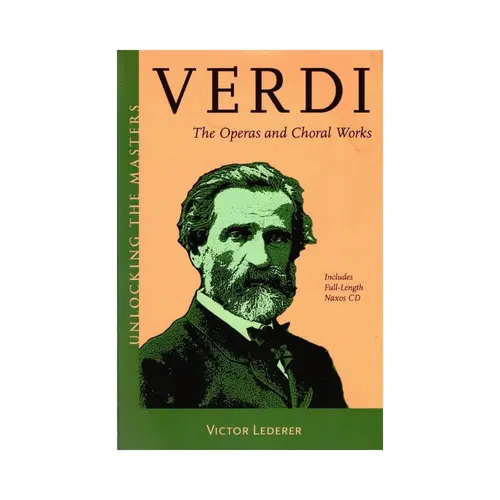 Verdi - The Operas And Choral Works - Unlocking The Masters - Inclui Cd