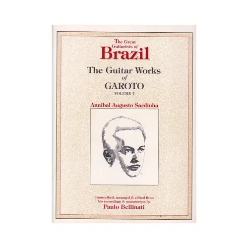 The guitar works of Garoto - vol.1