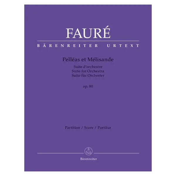 Pelléas et Mélisande - Suite for Orchestra Op. 80 - Full score