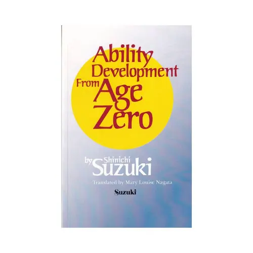 Ability Development from Age Zero