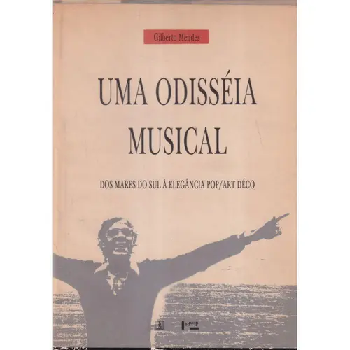 Uma Odisséia Musical dos mares do sul á elegancia pop/art deco