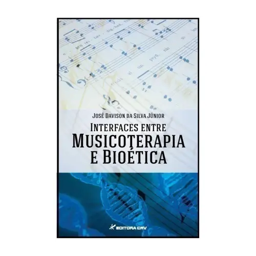 Interfaces entre Musicoterapia e Bioética