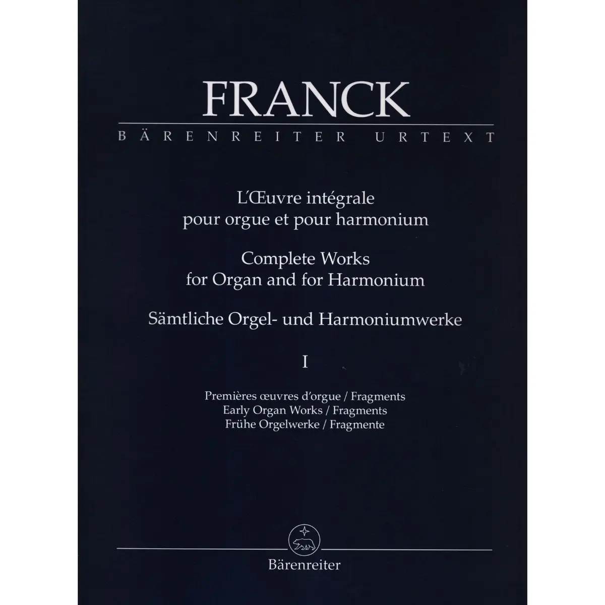 Complete works for organ and harmonium vol.1 - Early Organ Works / Fragments