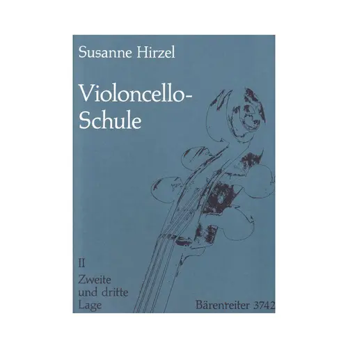 Violoncello Schule II - Die Zweite und fritte lage