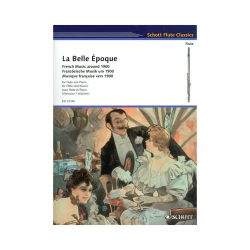 La Belle Époque: French Music Around 1900 Flute and Piano