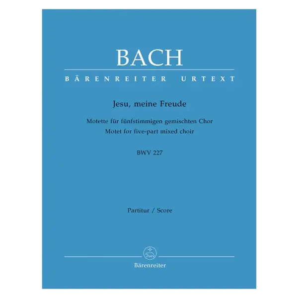 Jesu, Meine Freude BWV 227  - Motette