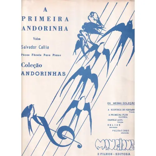 A Primeira Andorinha - Coleção Andorinhas N.3