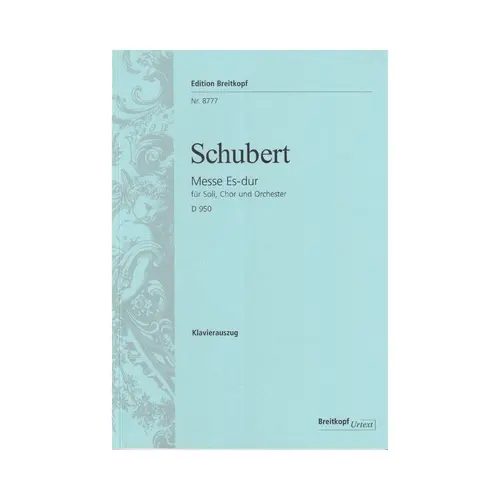 Messe Es-Dur - D 950 Fur Soli, Chor Und Orchestr
