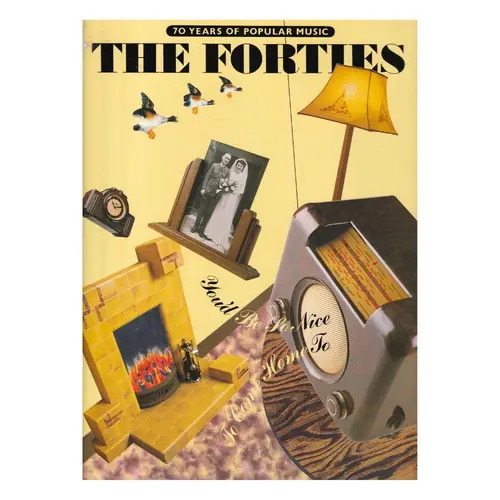 The Forties - 70 Years Of Popular Music