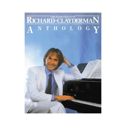 Pianos Solos - Anthology - Richard Clayderman
