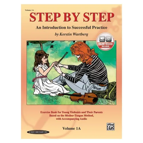 Step By Step Vol.1A - And Introduction To Successful Practice (Violin Book)