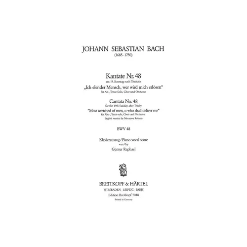 Cantata BWV 48 “Most wretched of men, o who shall deliver me” - vocal score