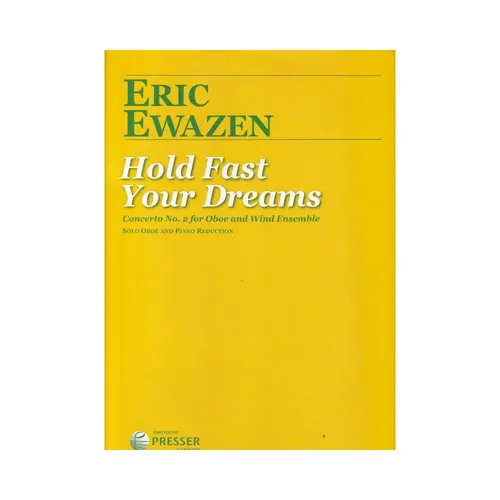 Hold Fast Your Dreams - Concerto N.3 For Oboe And Wind Ensemble