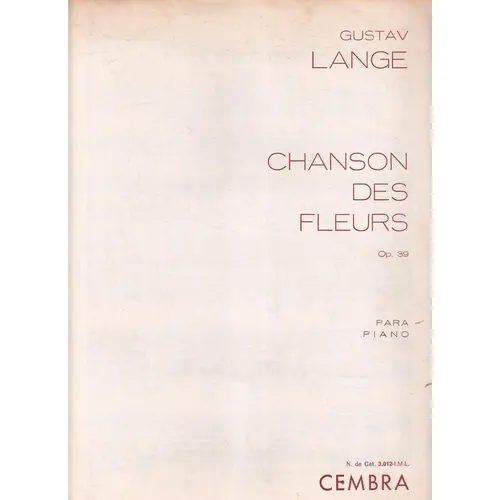 Chanson Des Fleurs - Op.39   (Edição Antiga)