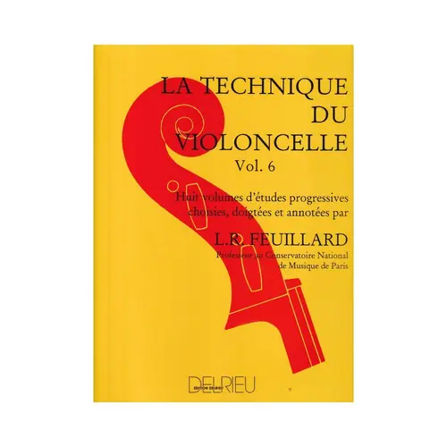 La Technique Du Violoncelle - Vol.6