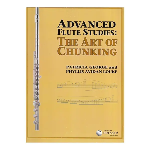 Advanced Flute Studies - The Art Of Chunking