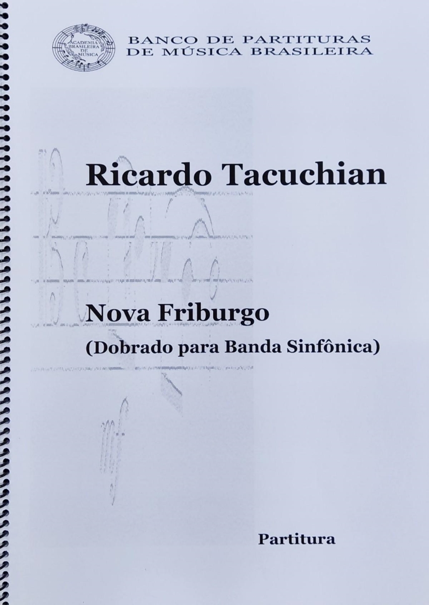 Nova Friburgo - Dobrado P/Banda De Música (partitura regente) - Nova  Friburgo - Dobrado P/Banda De Música (partitura regente) - Academia  Brasileira De Música (ABM)