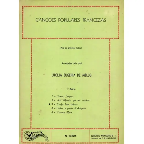 Tenho Bom Tabaco - Canção Francesa