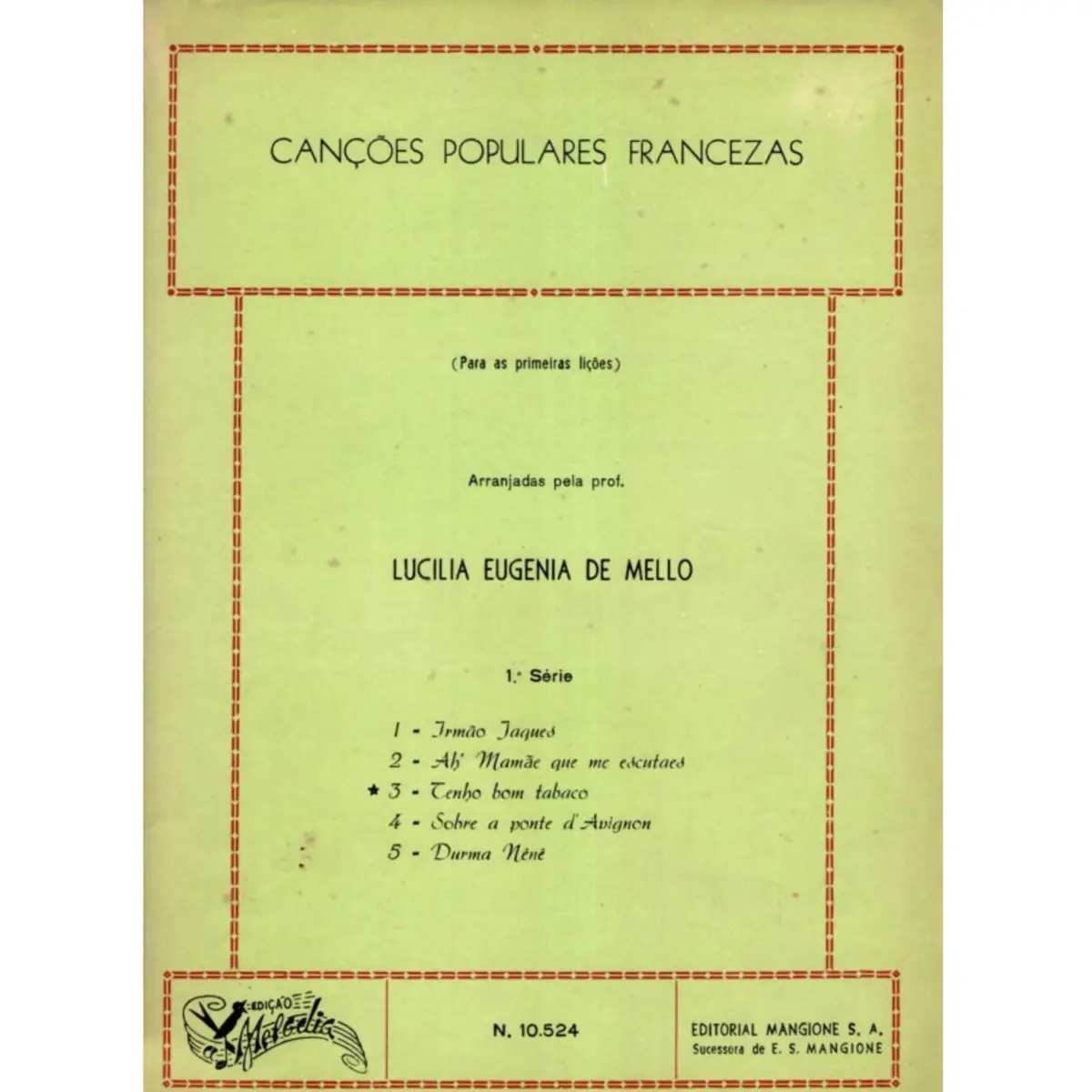 Tenho Bom Tabaco - Canção Francesa