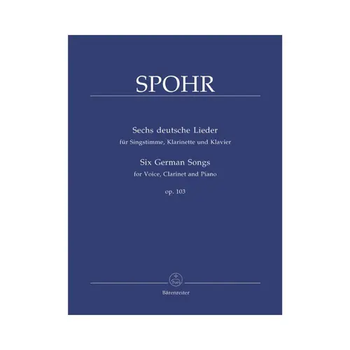 Six German Songs for voice, clarinet and piano op. 103