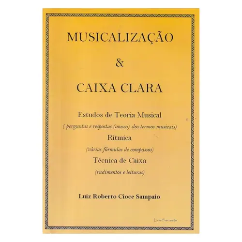 Musicalização E Caixa Clara - Livro Do Estudante