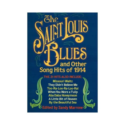 Saint Louis Blues And Other Song Hits