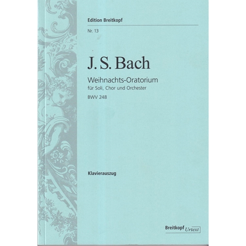Bach - Oratório de Natal - Weihnachts-Oratorium fur soli, chor und  orchester BWV 248 - vocal score - Breitkopf