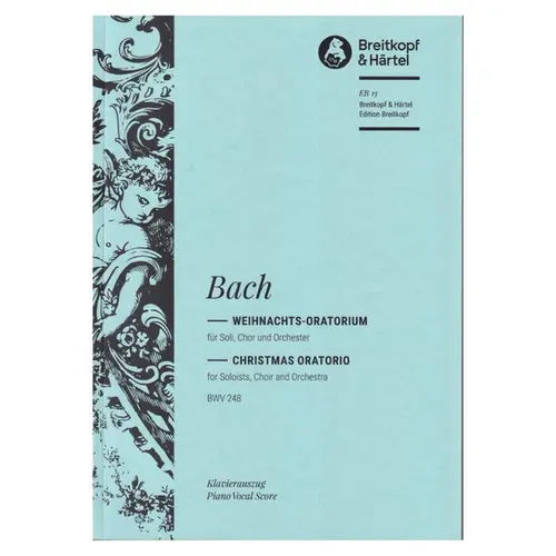Weihnachts-Oratorium fur soli, chor und orchester BWV 248 - vocal score