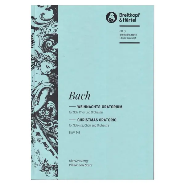 Weihnachts-Oratorium fur soli, chor und orchester BWV 248 - vocal score