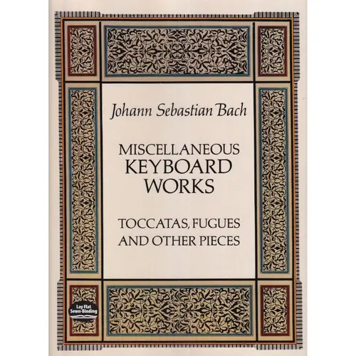 Miscellaneous Keyboard Works (Toccatas,Fugues And Other Pieces)