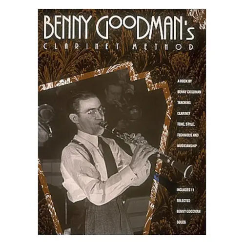 Benny Goodmans Clarinet Method
