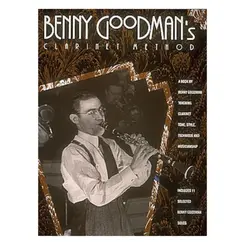 Benny Goodmans Clarinet Method