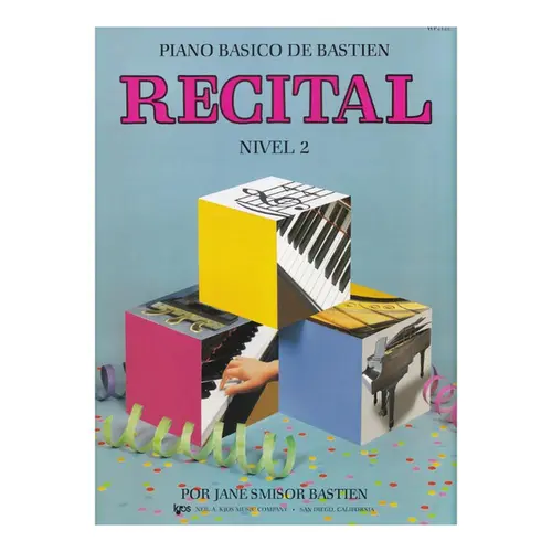 Bastien Piano Basico - Recital Nivel 2