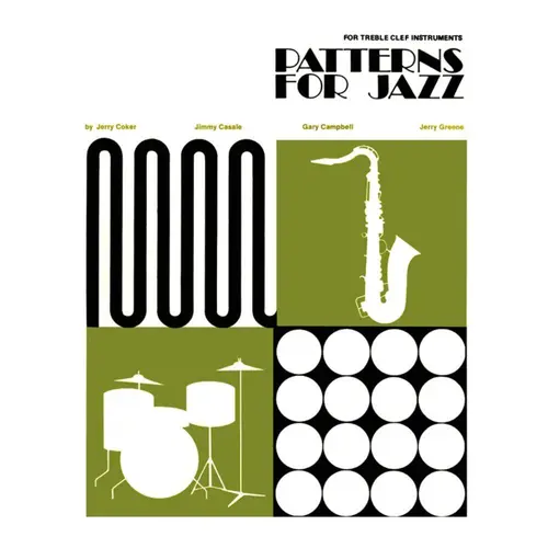 Patterns for Jazz: A Theory Text for Jazz Composition and Improvisation - treble clef instruments