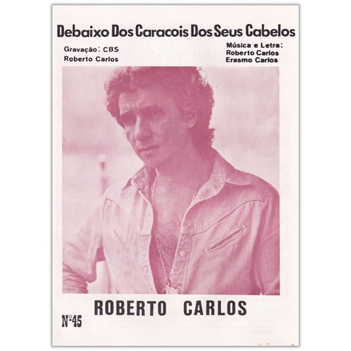 Debaixo dos caracóis dos seus cabelos - Roberto Carlos