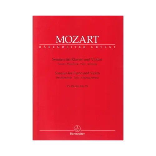 Sonatas for piano and violin KV 301-306, KV 296, KV 378 - The Mannheim - Paris - Salzburg Sonatas