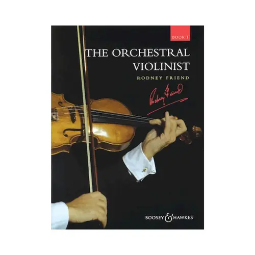 The Orchestral Violinist - Book 1 (Rodney Friend)