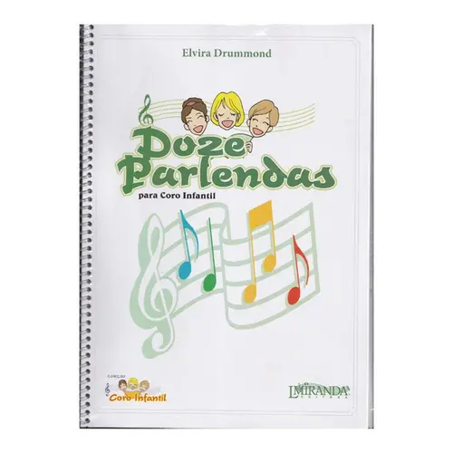 Doze Parlendas Para Coro Infantil
