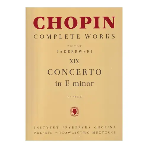 Concerto In E Minor  - Complete Works XIX - revisor Paderewski - score