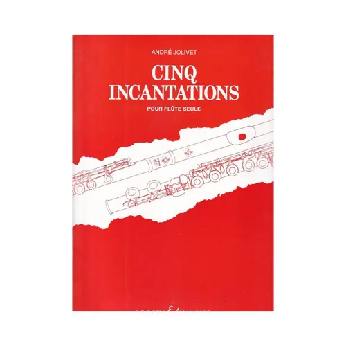 Cinq Incantations Pour Flute Seule