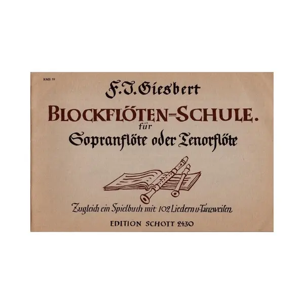 Blockfloten-Schule fur sopranflote oder tenorflote