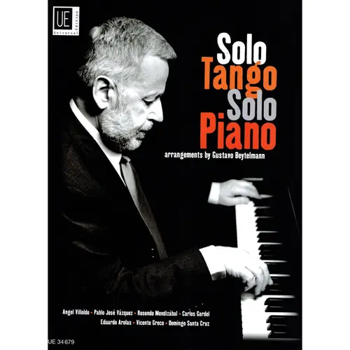 Solo Tango Solo Piano - Arrangements By Gustavo Beytelmann