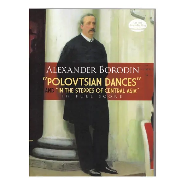Polovtsian Dances / In The Steppes Of Central Asia