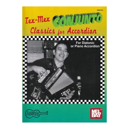 Tex-Mex Conjunto Classics for Accordion