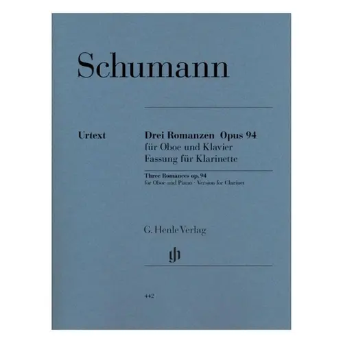 Drei Romanzen Op.94 Fur Oboe And Piano - Version For Clarinet