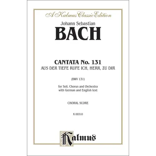 Cantata Bwv 131 - Aus Der Tiefe Rufe Ich, Herr, Zu Dir