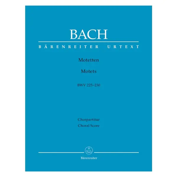 Motetten -BWV 225-230 (Motets) - Choral score