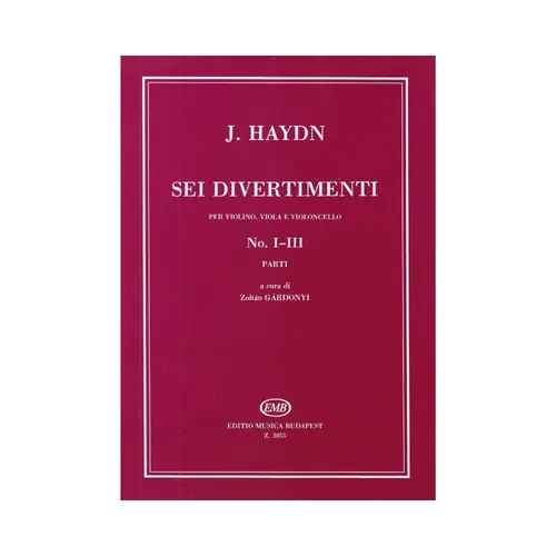 Six Divertimenti For Violin, Viola, And Cello, Nos. 1-3 - Parti