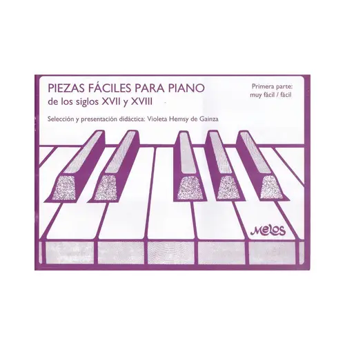 Piezas faciles para piano de los siglos XVII y XVIII vol.1 - Fácil